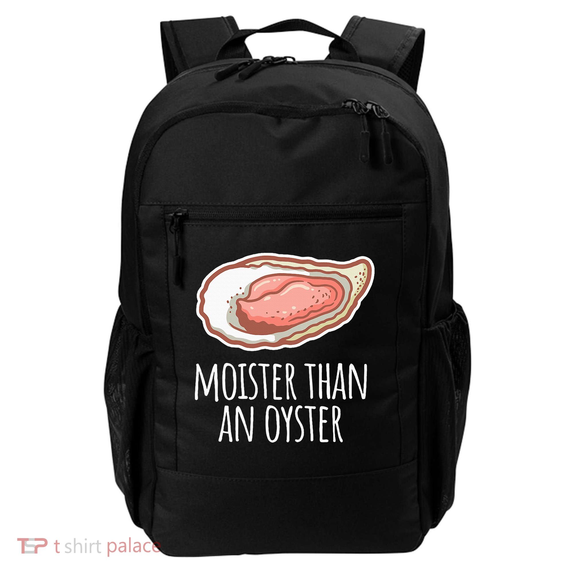 Moister Than An Oyster Shucking Backpack