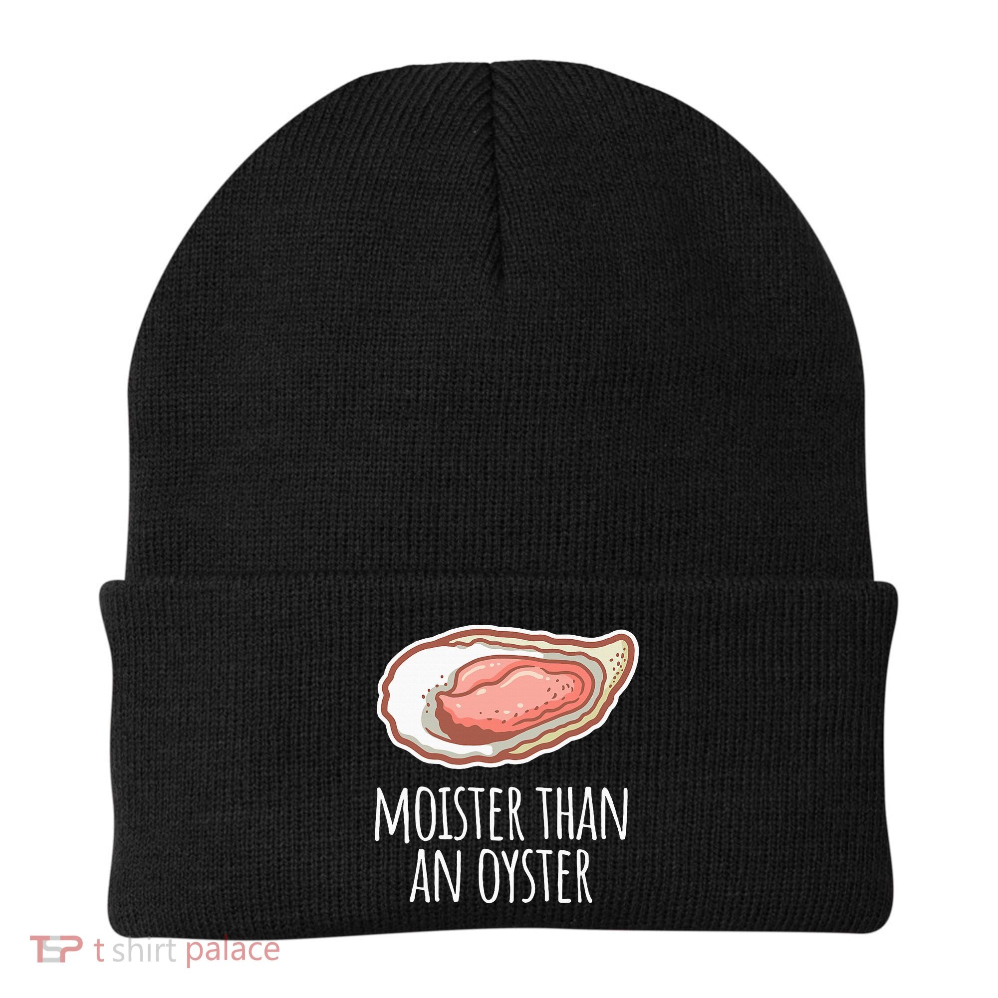 Moister Than An Oyster Shucking Beanie