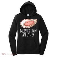 Moister Than An Oyster Shucking Women's Hoodie thumb 0