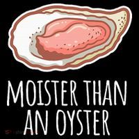 Moister Than An Oyster Shucking Women's Hoodie thumb 2