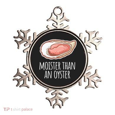 Moister Than An Oyster Shucking Ornament