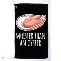 Moister Than An Oyster Shucking Golf Towel thumb 0