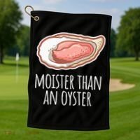 Moister Than An Oyster Shucking Golf Towel thumb 1