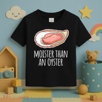 Moister Than An Oyster Shucking Toddler T-Shirt thumb 3