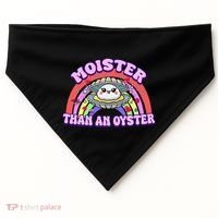 Moister Than An Oyster Funny Shellfish Seafood Gift USA-Made Doggie Bandana thumb 0