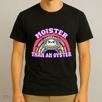 Moister Than An Oyster Funny Shellfish Seafood Gift T-Shirt thumb 3