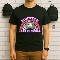 Moister Than An Oyster Funny Shellfish Seafood Gift T-Shirt thumb 6
