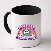 Moister Than An Oyster Funny Shellfish Seafood Gift Coffee Mug thumb 0