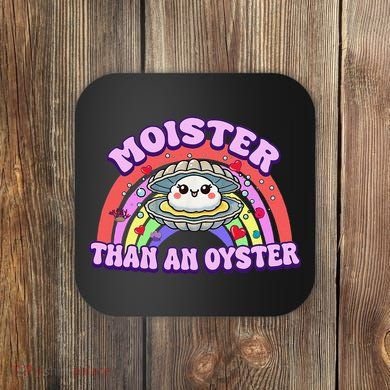 Moister Than An Oyster Funny Shellfish Seafood Gift Coaster