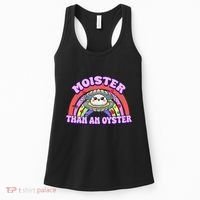 Moister Than An Oyster Funny Shellfish Seafood Gift Women's Tank Top thumb 0