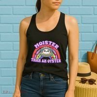Moister Than An Oyster Funny Shellfish Seafood Gift Women's Tank Top thumb 2
