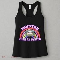 Moister Than An Oyster Funny Shellfish Seafood Gift Women's Tank Top thumb 3