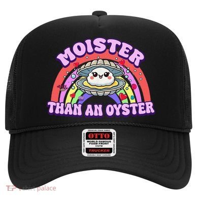 Moister Than An Oyster Funny Shellfish Seafood Gift Hat
