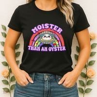 Moister Than An Oyster Funny Shellfish Seafood Gift Women's T-Shirt thumb 2