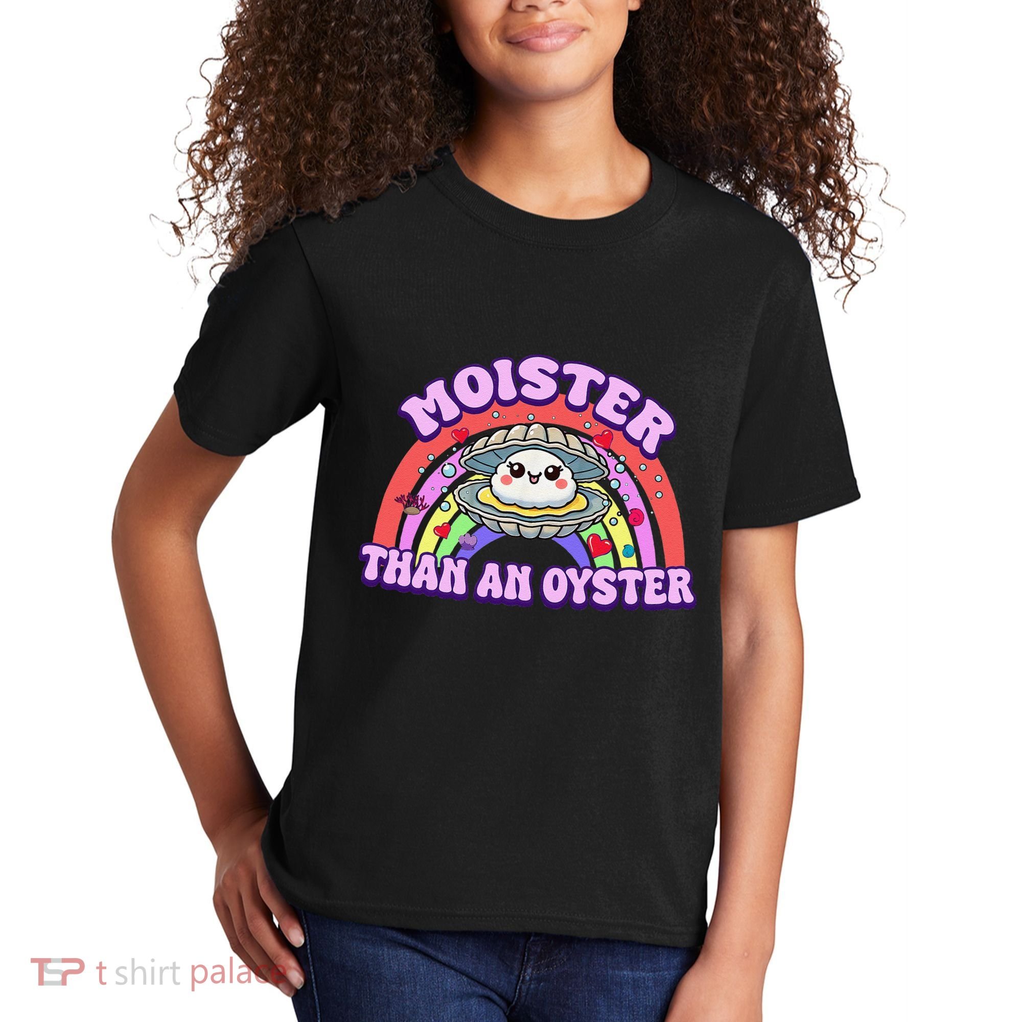Moister Than An Oyster Funny Shellfish Seafood Gift Kids T-Shirt