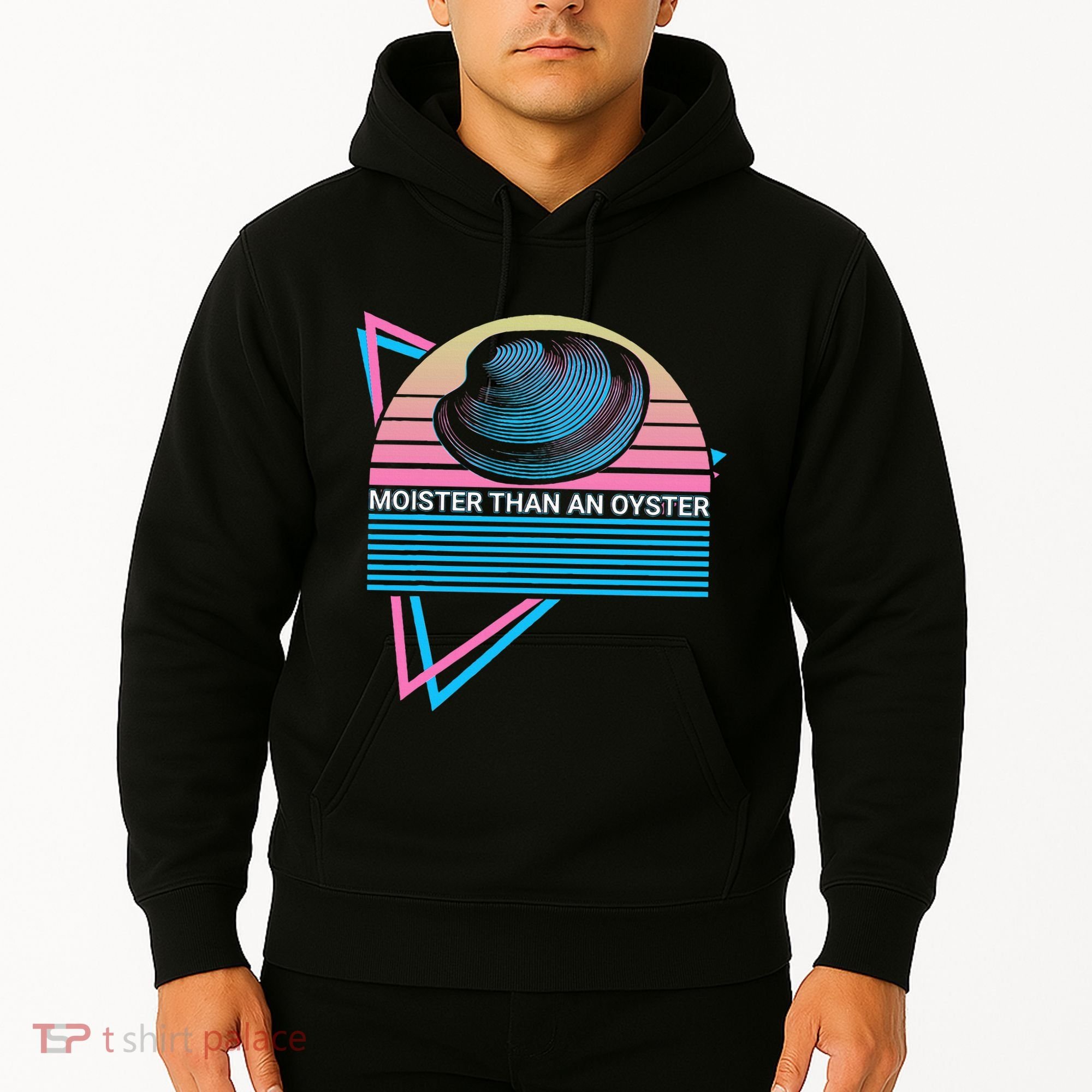 Moister Than An Oyster Shuck Seafood Hoodie