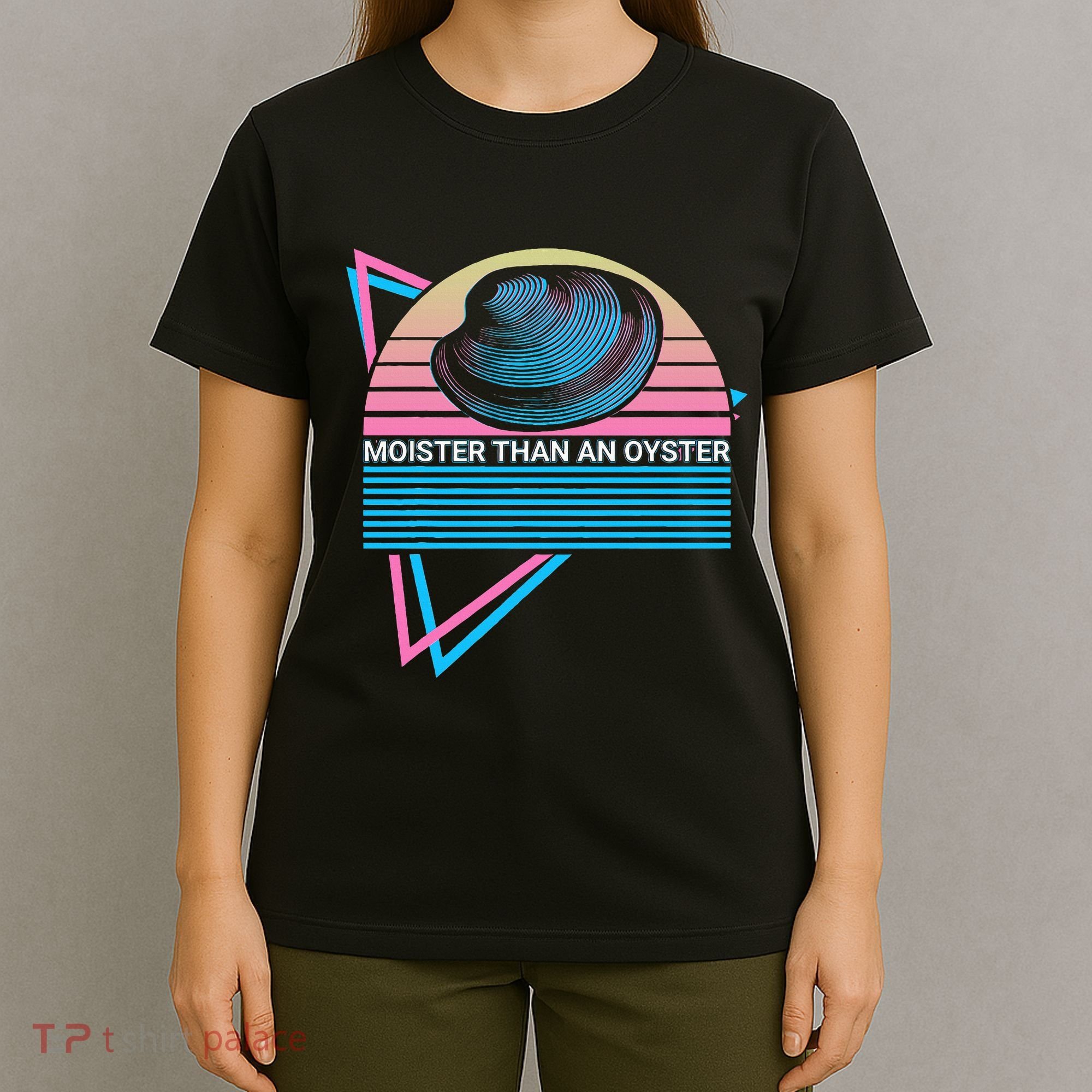 Moister Than An Oyster Shuck Seafood T-Shirt