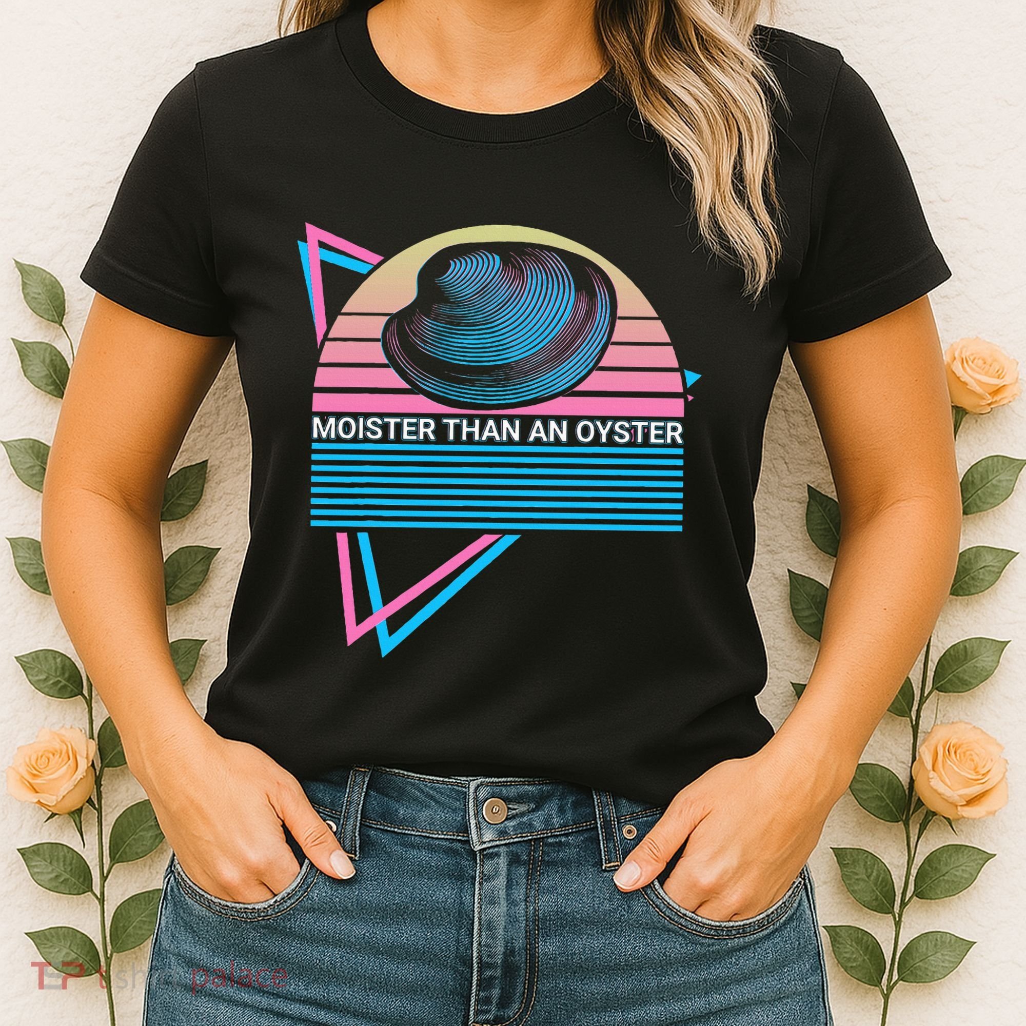 Moister Than An Oyster Shuck Seafood Women's T-Shirt