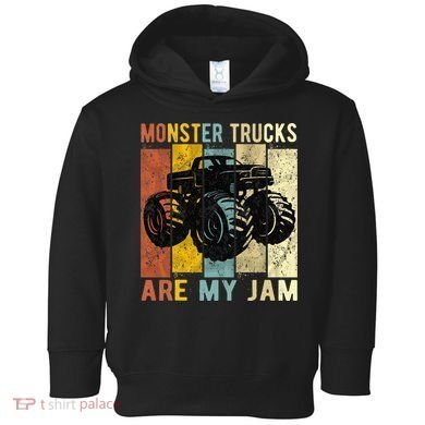 Monster Truck Are My Jam Toddler Hoodie
