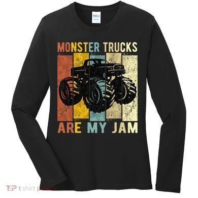Monster Truck Are My Jam Women's Long Sleeve Shirt