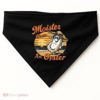 Moisture Than An Oyster Funny Shellfish Shuck USA-Made Doggie Bandana thumb 0