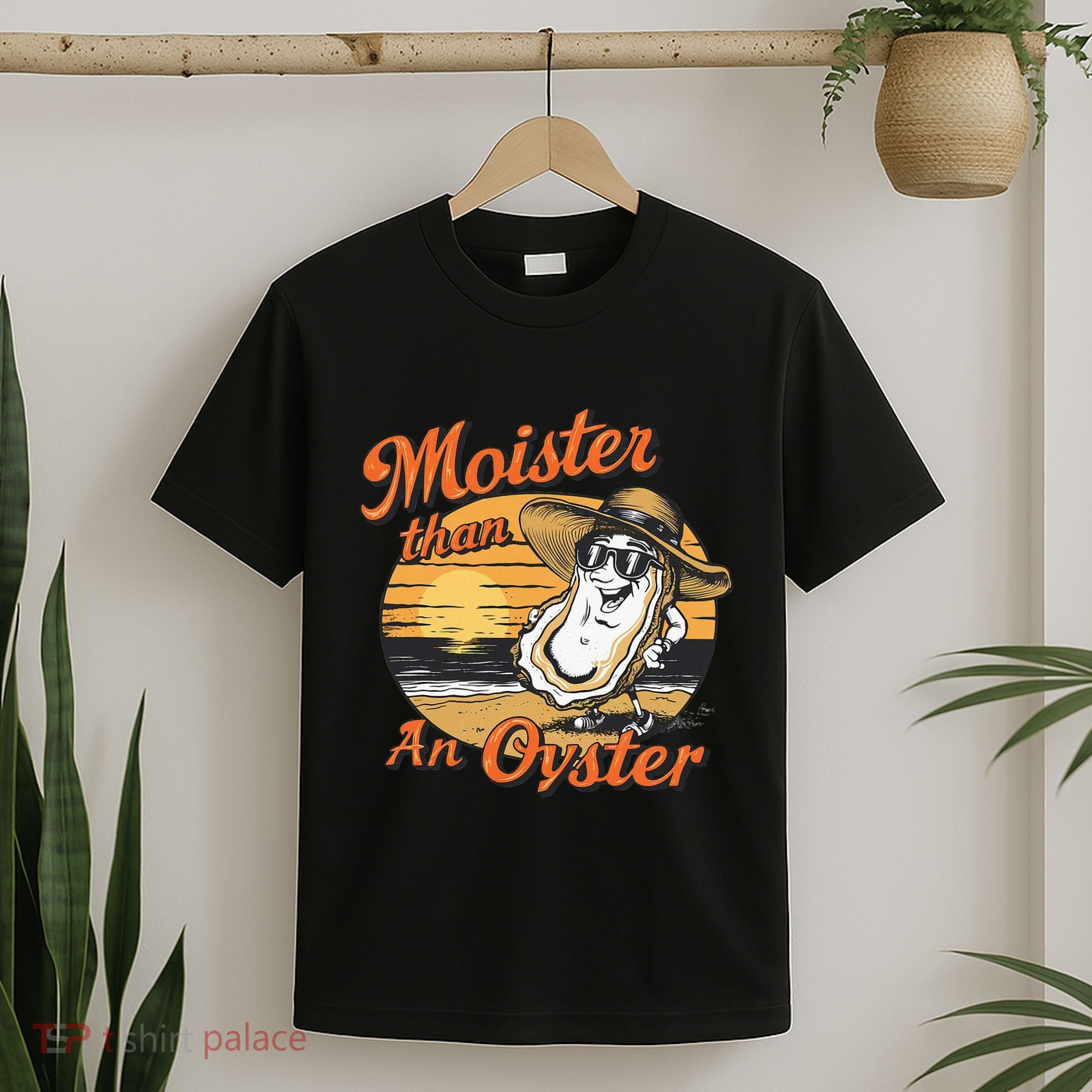 Moisture Than An Oyster Funny Shellfish Shuck T-Shirt