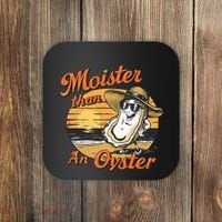 Moisture Than An Oyster Funny Shellfish Shuck Coaster thumb 0