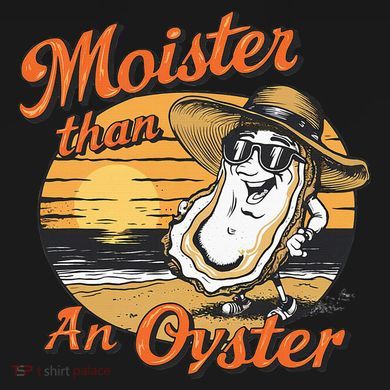 Moisture Than An Oyster Funny Shellfish Shuck Baby Long Sleeve Bodysuit