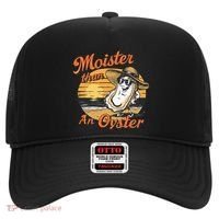 Moisture Than An Oyster Funny Shellfish Shuck Hat thumb 0