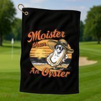 Moisture Than An Oyster Funny Shellfish Shuck Golf Towel thumb 1