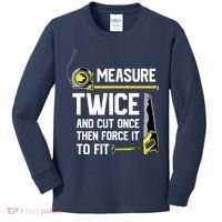 Measure Twice And Cut Once Funny Woodworking Kids Long Sleeve Shirt thumb 0