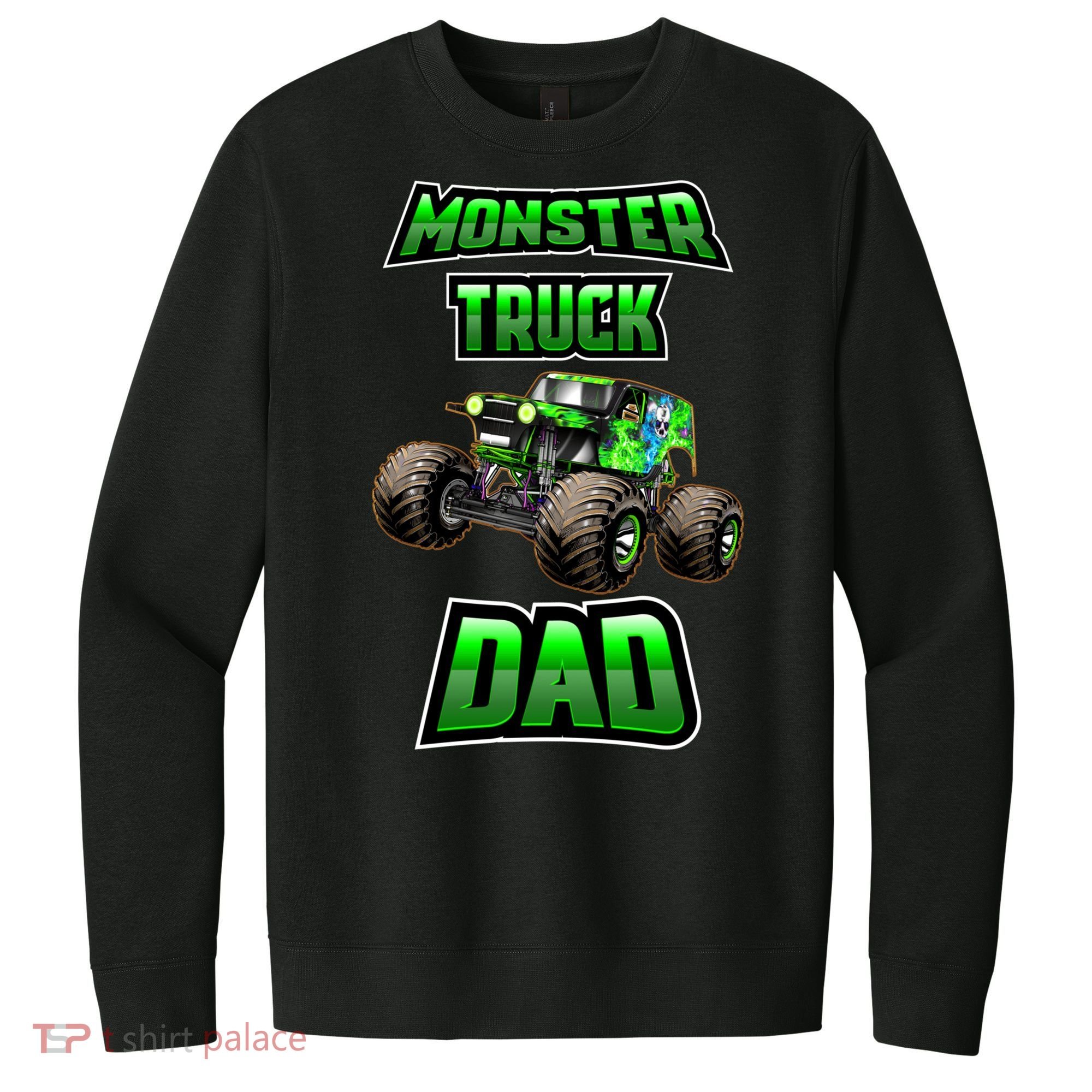Monster Trucks Are My Jam Monster Truck Dad V.I.T. Fleece Crew Sweatshirt