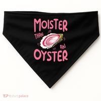 Moister Than An Oyster USA-Made Doggie Bandana thumb 0