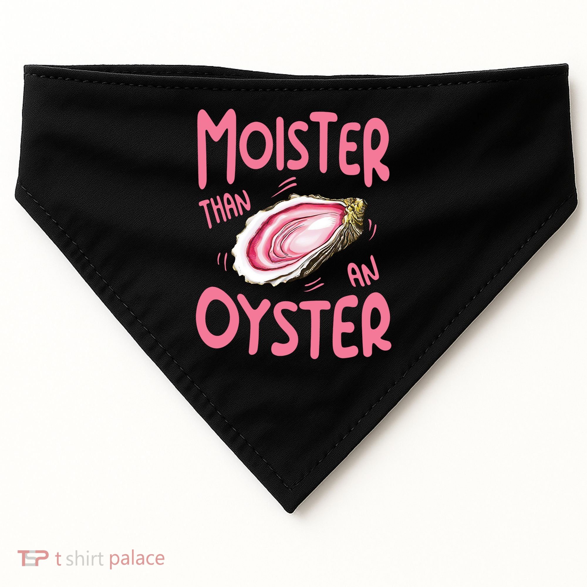Moister Than An Oyster USA-Made Doggie Bandana