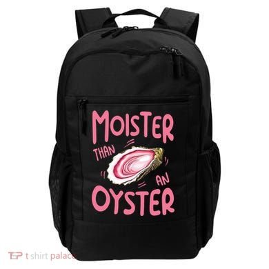 Moister Than An Oyster Backpack