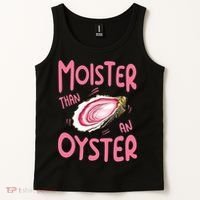 Moister Than An Oyster Tank Top thumb 2