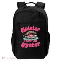 Moister Than An Oyster Funny Seafood Humor Backpack thumb 0