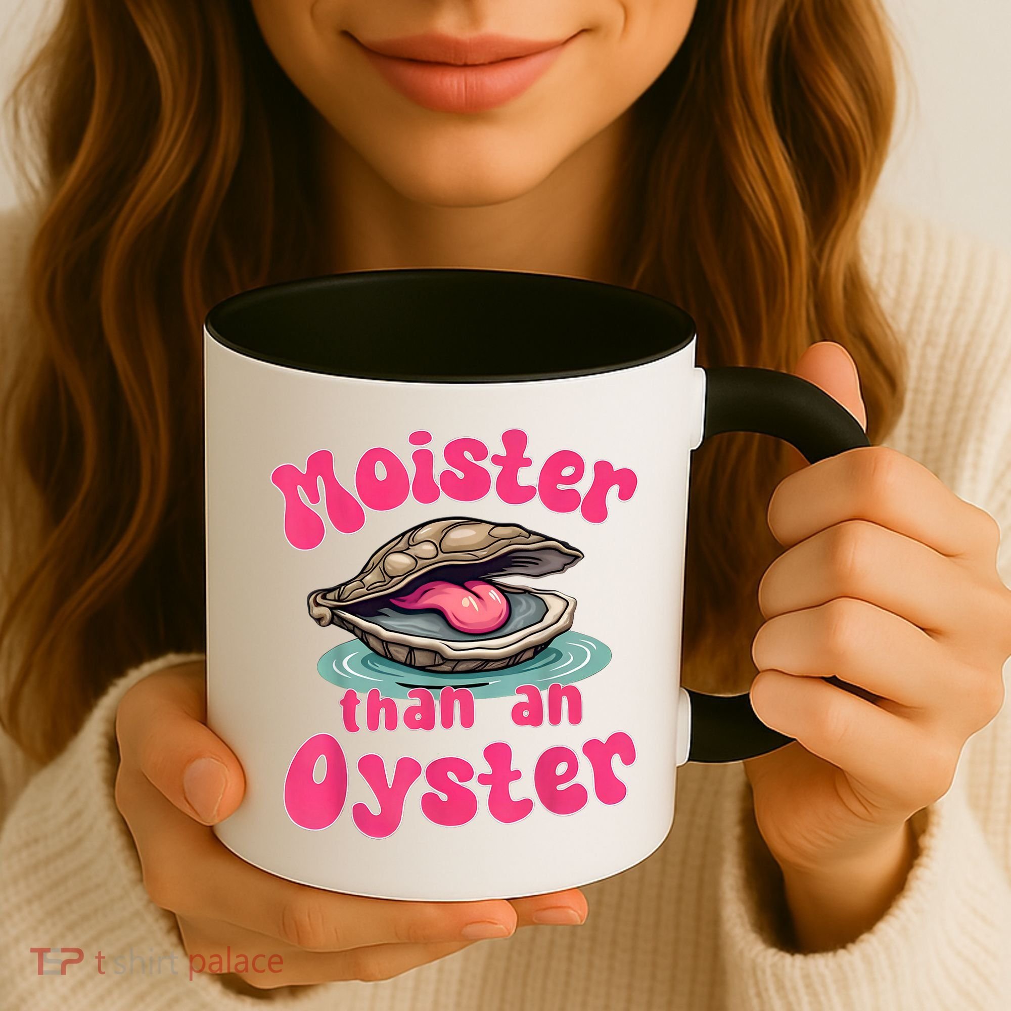 Moister Than An Oyster Funny Seafood Humor Coffee Mug