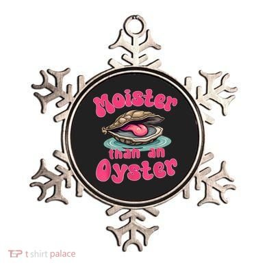 Moister Than An Oyster Funny Seafood Humor Ornament