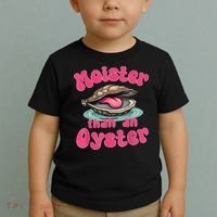 Moister Than An Oyster Funny Seafood Humor Toddler T-Shirt thumb 2
