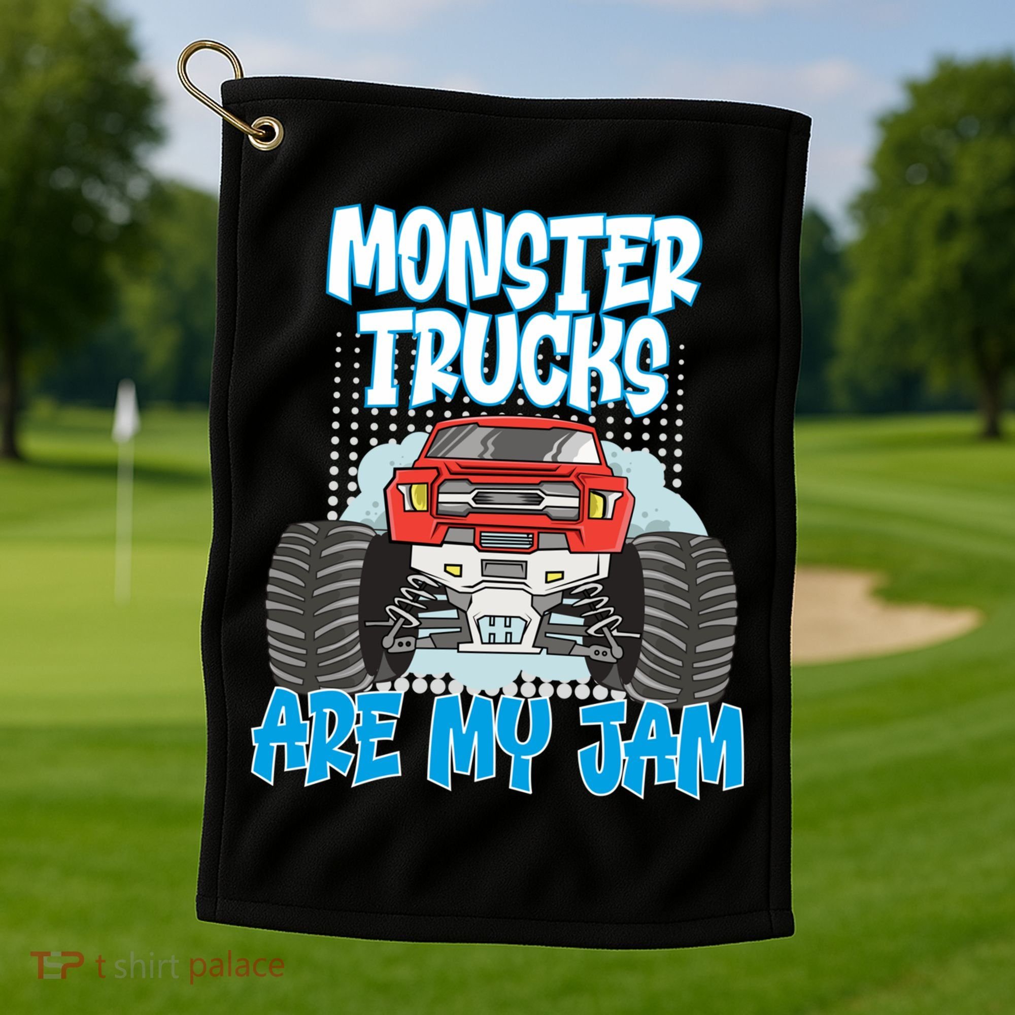 Monster Trucks Are My Jam Monster Truck Cute Gift Golf Towel