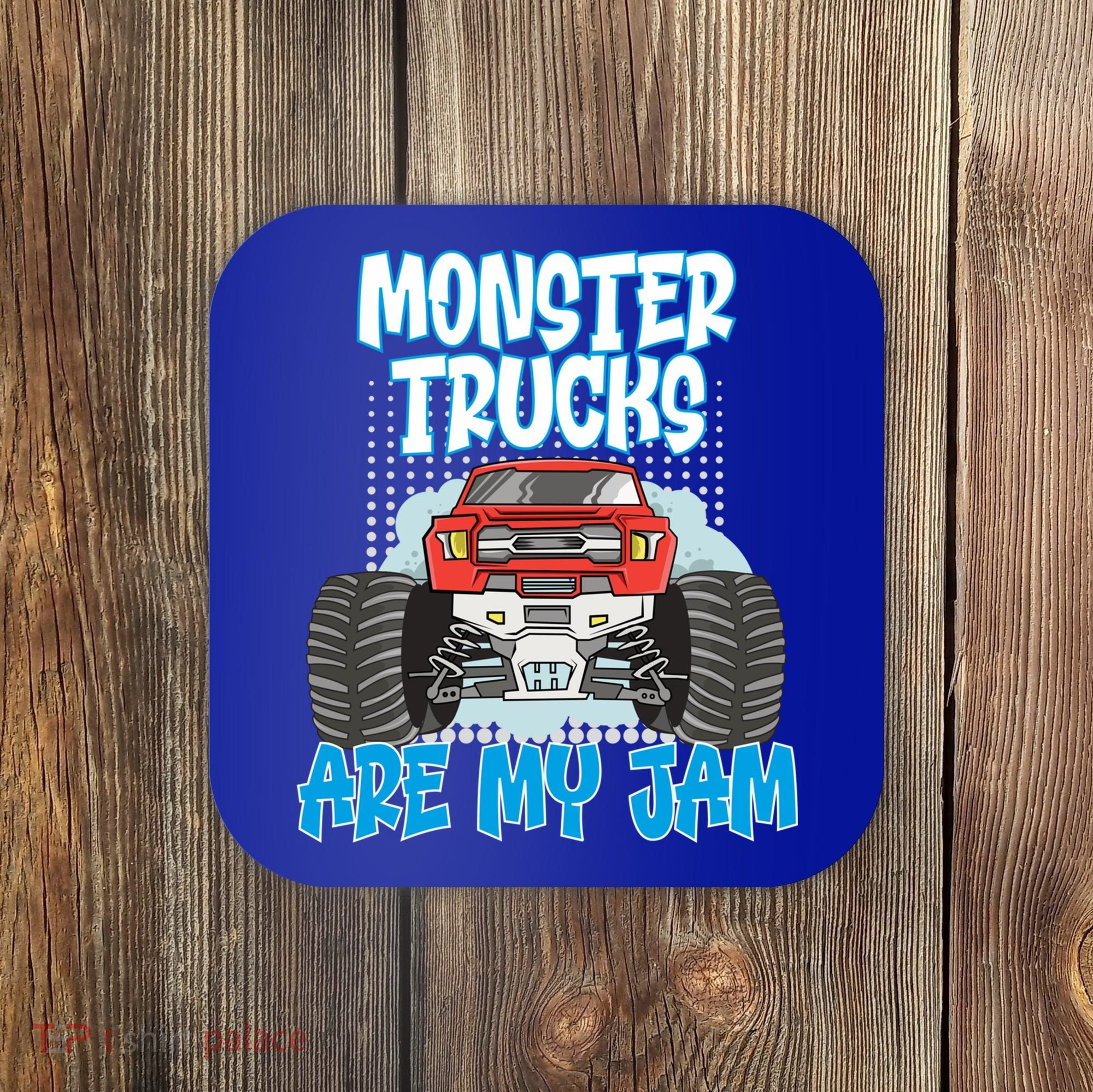 Monster Trucks Are My Jam Monster Truck Cute Gift Coaster