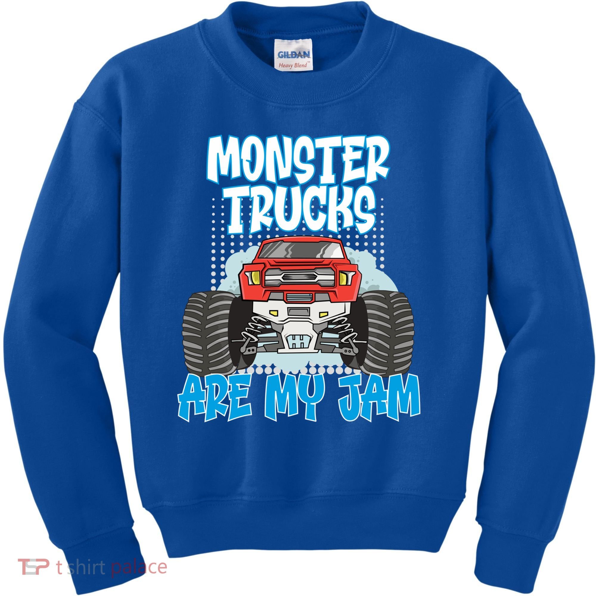 Monster Trucks Are My Jam Monster Truck Cute Gift Kids Sweatshirt