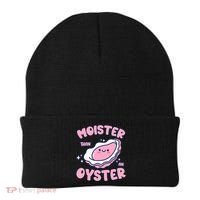 Moister Than An Oyster Inappropriate Shellfish Funny Raunchy Beanie thumb 0