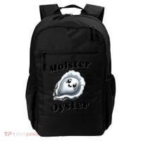 Moister Than An Oyster Funny Shucking Shellfish Seafood Backpack thumb 0
