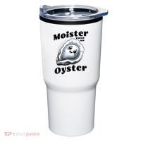 Moister Than An Oyster Funny Shucking Shellfish Seafood Tumbler thumb 0