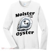 Moister Than An Oyster Funny Shucking Shellfish Seafood Women's Long Sleeve Shirt thumb 0