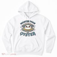 Moister Than An Oyster Funny Shucking Shellfish Seafood Hoodie thumb 0