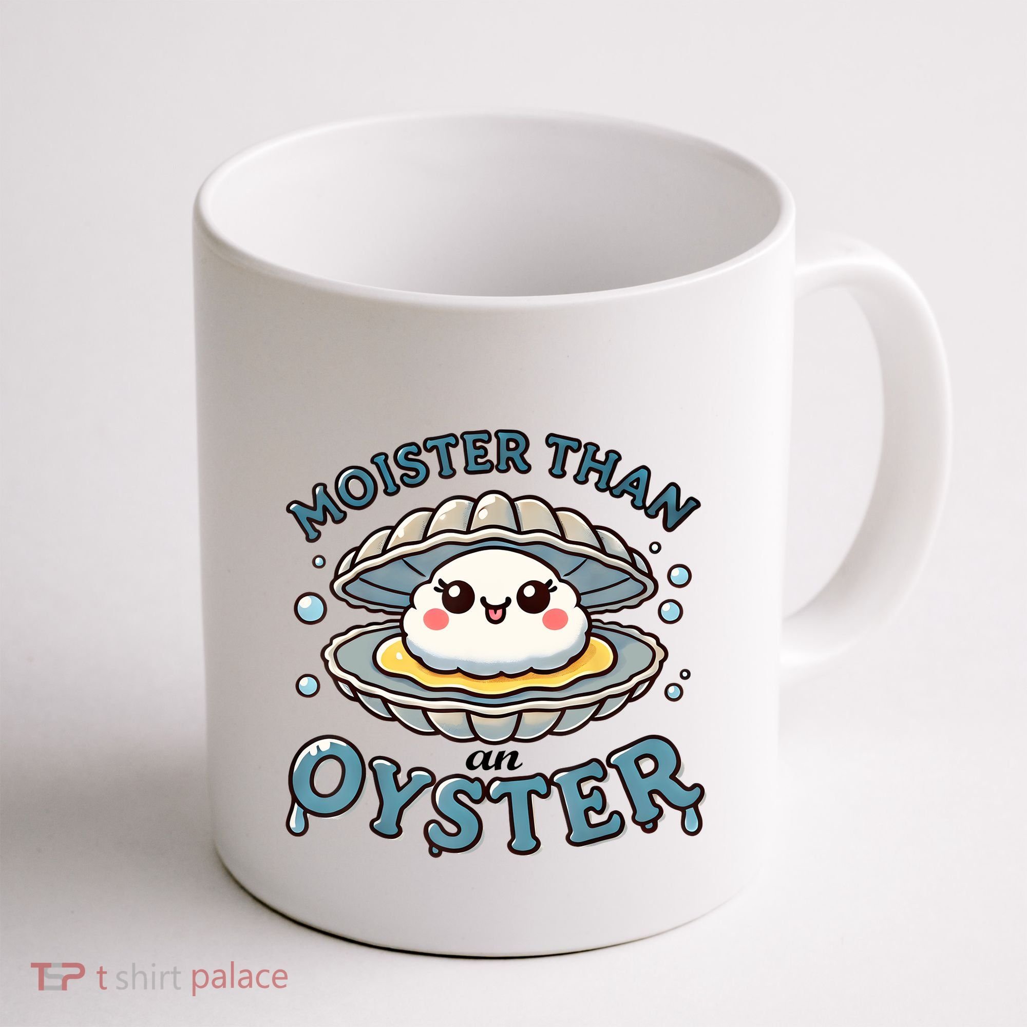 Moister Than An Oyster Funny Shucking Shellfish Seafood Coffee Mug