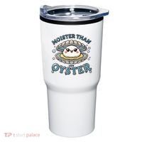 Moister Than An Oyster Funny Shucking Shellfish Seafood Tumbler thumb 0